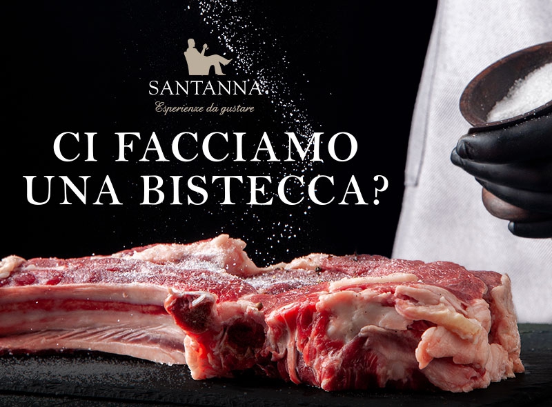 Ci facciamo una bistecca?